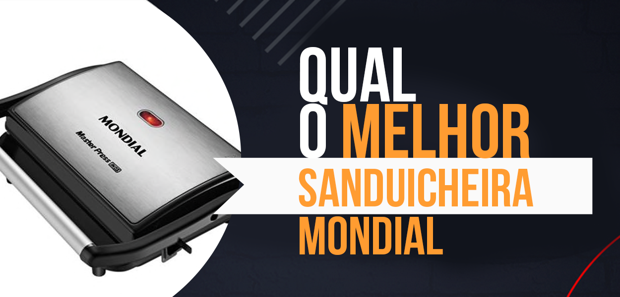 Melhores Sanduicheiras Mondial