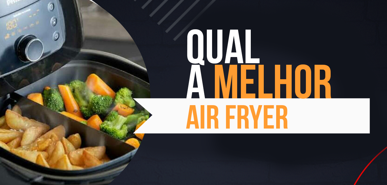 Melhor Air Fryer 