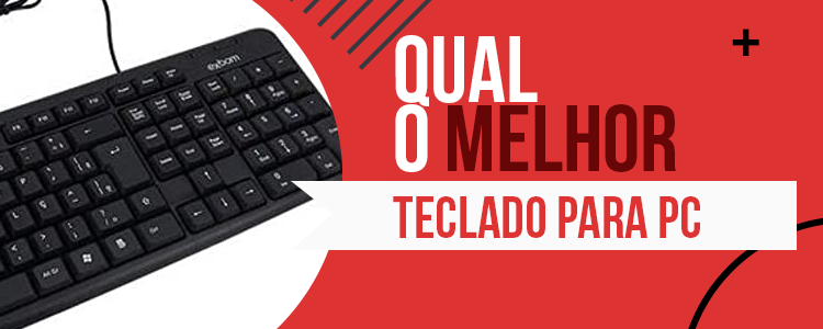 Melhores Teclados Para PC