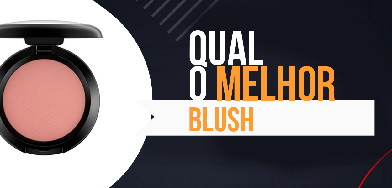 melhor blush