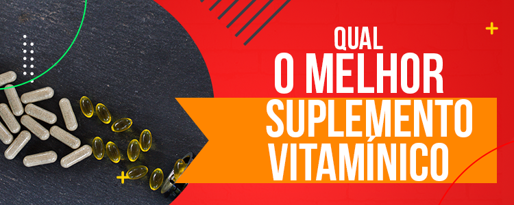 melhor suplemento vitaminico