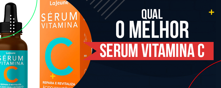 melhor serum vitamina c