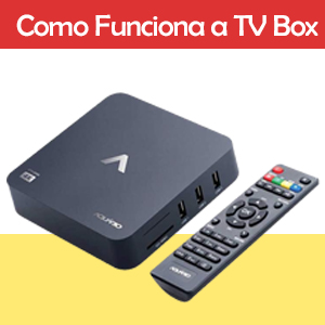 Como Funciona TV Box