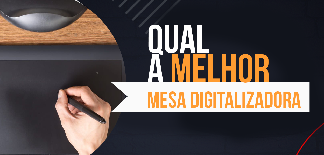 Melhor Mesa Digitalizadora