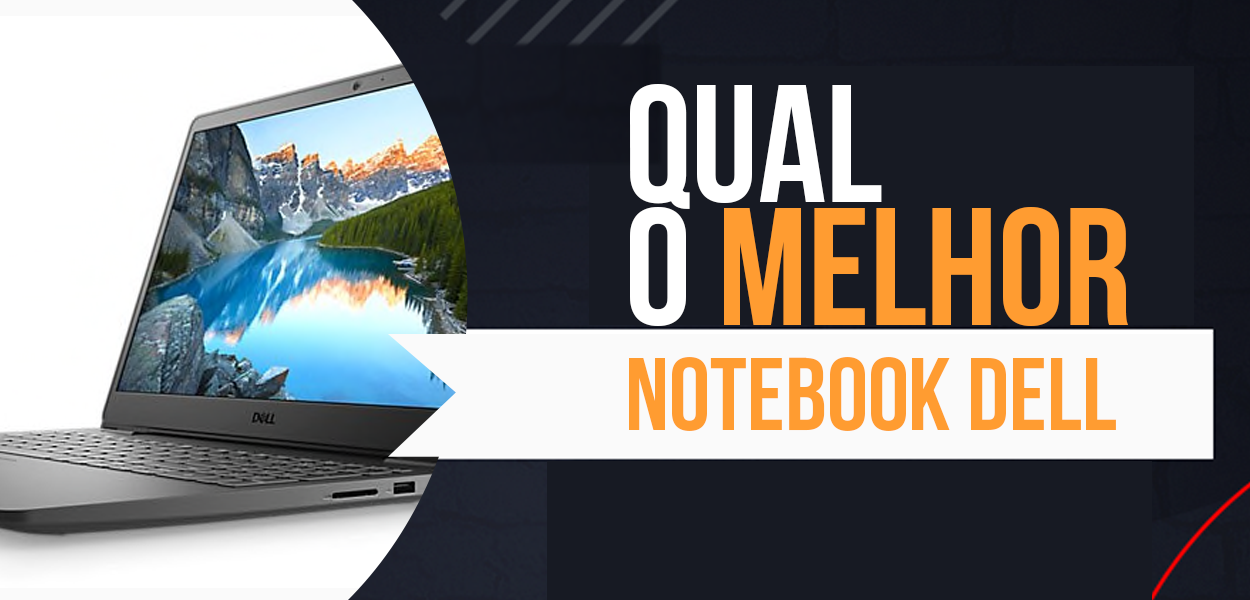 Melhor Notebook Dell