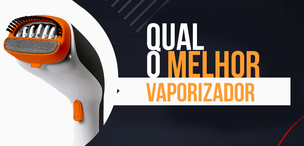 Melhor Vaporizador