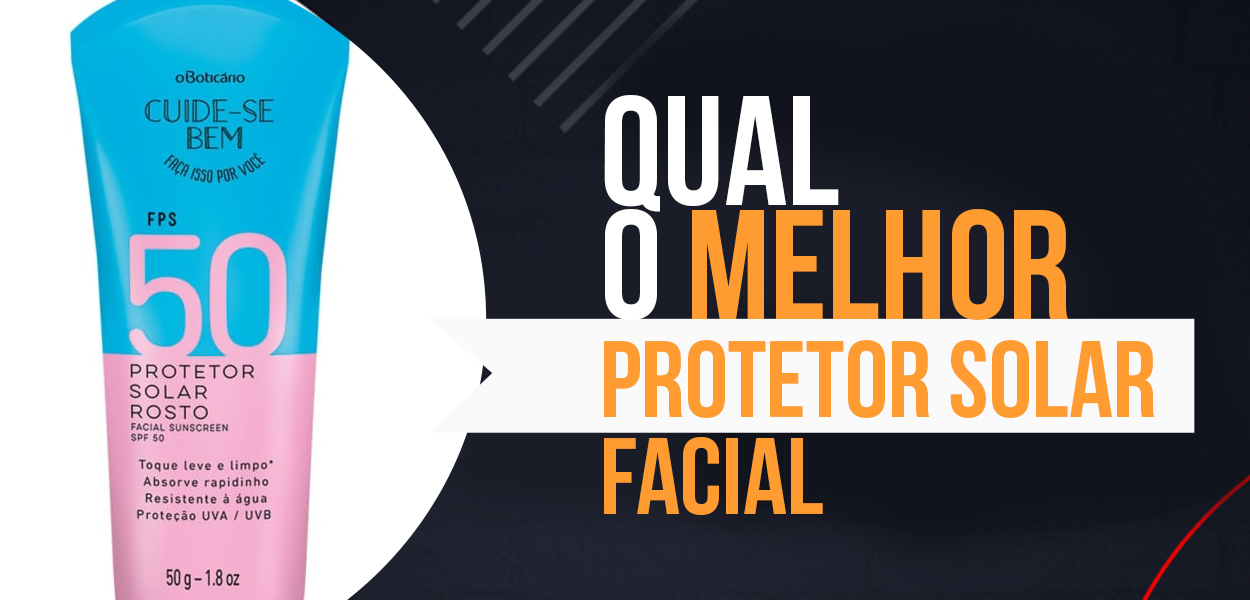 Protetor solar facial